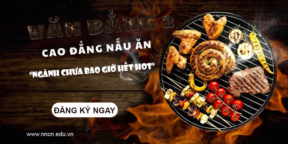 văn bằng 2 cao đẳng kỹ thuật chế biến món ăn